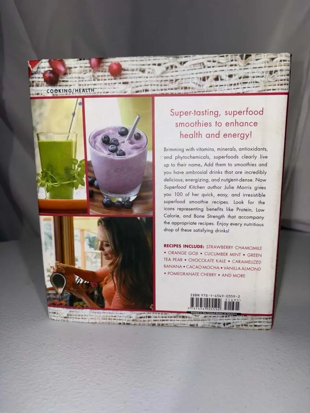 Superfood Smoothies: 100 Delicious, Energizing & Nutrient-Dense Recipes by Julie